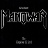 Manowar - The Kingdom Of Steel: The Very Best Of (1998)  Lossless