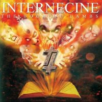 Internecine - The Book Of Lambs (2002)