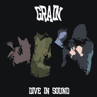 Grain - Dive In Sound (2012)