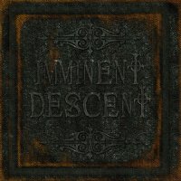 Imminent Descent - Imminent Descent (2011)