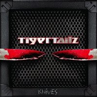 Tigertailz - Knives (2013)