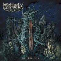 Centinex - Redeeming Filth (2014)