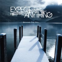 Expect Anything - Behind The Sky (2009)