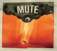 Mute - Thunderblast (2011)