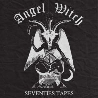 Angel Witch - Seventies Tapes (2017)
