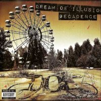 Dream Of Illusion - Decadence (2011)  Lossless