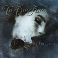 To/Die/For - Epilogue (2001)