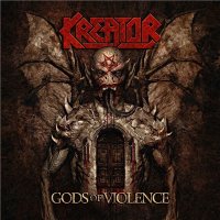 Kreator - Gods Of Violence [Mailorder Edition] (2017)