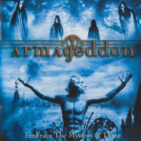 Armageddon - Embrace The Mystery & Three [Japan Re 2010 CD 2] (2002)