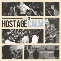 Hostage Calm - All Of Hostage Calm (2011)