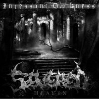 Severed Heaven - Incessant Darkness (2010)