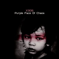 X3D5 - Purple Face Of Chaos (2011)