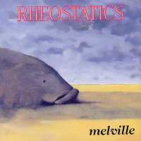 Rheostatics - Melville (1991)