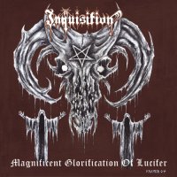 Inquisition - Magnificent Glorification of Lucifer (2004)