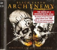 Arch Enemy - Black Earth (Remaster And Expanded Ed. 2013) (1996)