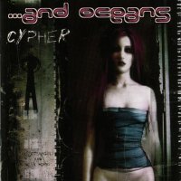 ...And Oceans - Cypher (2002)