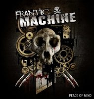 Frantic Machine - Peace Of Mind (2014)