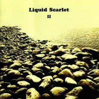 Liquid Scarlet - II (2005)