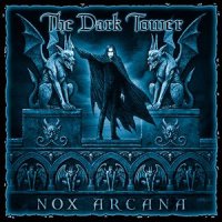 Nox Arcana - The Dark Tower (2011)