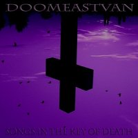 Doomestvan - Songs In The Key Of Death (2011)