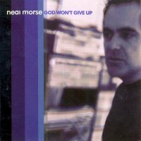 Neal Morse - God Won\'t Give Up (2005)