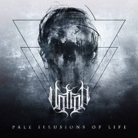 Untrop - Pale Illusions Of Life (2015)