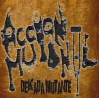 Accion Mutante - Dekada Mutante (2013)