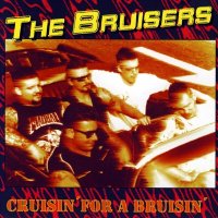 The Bruisers - Cruisin\' For A Bruisin\' (1994)