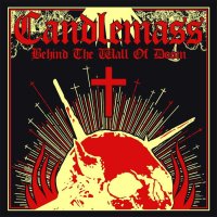 Candlemass - Behind The Wall Of Doom (2016)