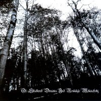 Garden Of Grief - Of Shattered Dreams And Nostalgic Melancholy (2009)