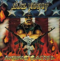 Laaz Rockit - Nothing$ Sacred (1991)