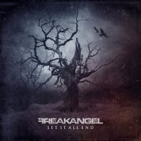 Freakangel - Let It All End  ( Limited Edition ) (2012)