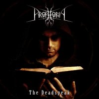 Pyrophobia - The Deadspeak (2011)