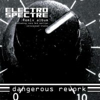 Electro Spectre - Dangerous Rework (2013)