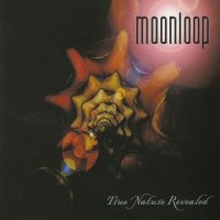 Moonloop - True Nature Revealed (2007)