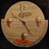 Anthrax - In My World (1990)