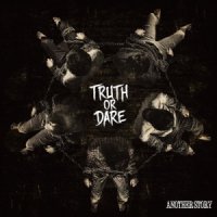 Another Story - Truth Or Dare (2014)