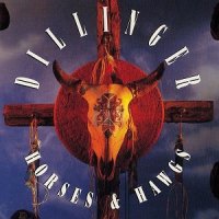 Dillinger - Horses and Hawgs (1991)