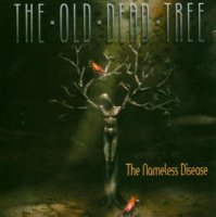 The Old Dead Tree - The Nameless Disease (2003)  Lossless