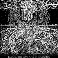 Infandous - Blood, The Sun, And The Cosmos (2013)