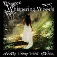 Whispering Woods - Fairy Woods (2011)