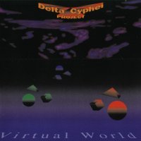 Delta Cyphei Project - Virtual World (1993)