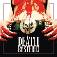 Death By Stereo - Death Is My Only Friend (2009)