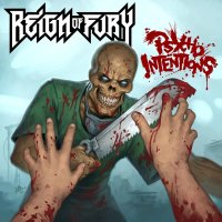 Reign Of Fury - Psycho Intentions (2011)