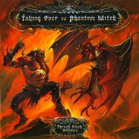 Taking Over / Phantom Witch - Thrash Clash Volume 1 (Split) (2008)