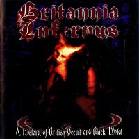 VA - Britannia Infernus: A History Of British Occult And Black Metal [2CD] (2002)