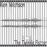 Ken Watson - The Twinkle Factor (1999)