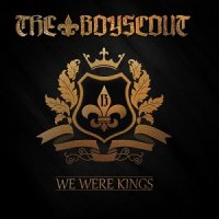 The Boyscout - We Were Kings (2017)