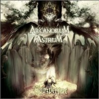 Arcanorum Astrum - Прозрение (2012)