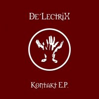 De\'Lectrix - Kontakt (2013)